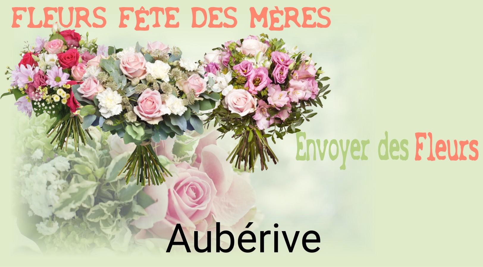 Bouquet de Fête des Mères livré à Aubérive